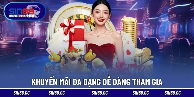 Những khuyến mãi chất lượng, giá trị thực tế tại SIN88