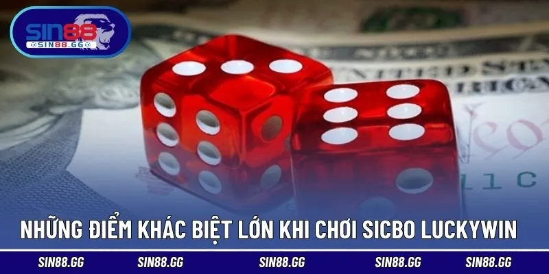 Những điểm khiến người chơi yêu thích sicbo LUCKYWIN