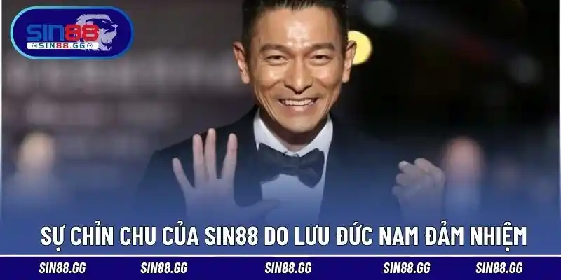 Sự chỉn chu của kênh SIN88 do Lưu Đức Nam đảm nhiệm