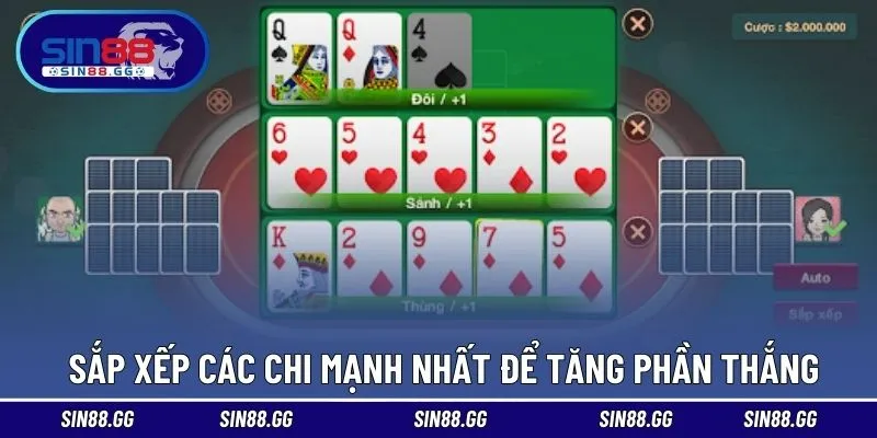Sắp xếp các chi mạnh nhất để tăng phần thắng